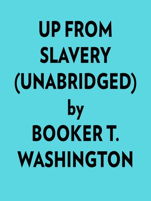 cover image of Up From Slavery (Unabridged)